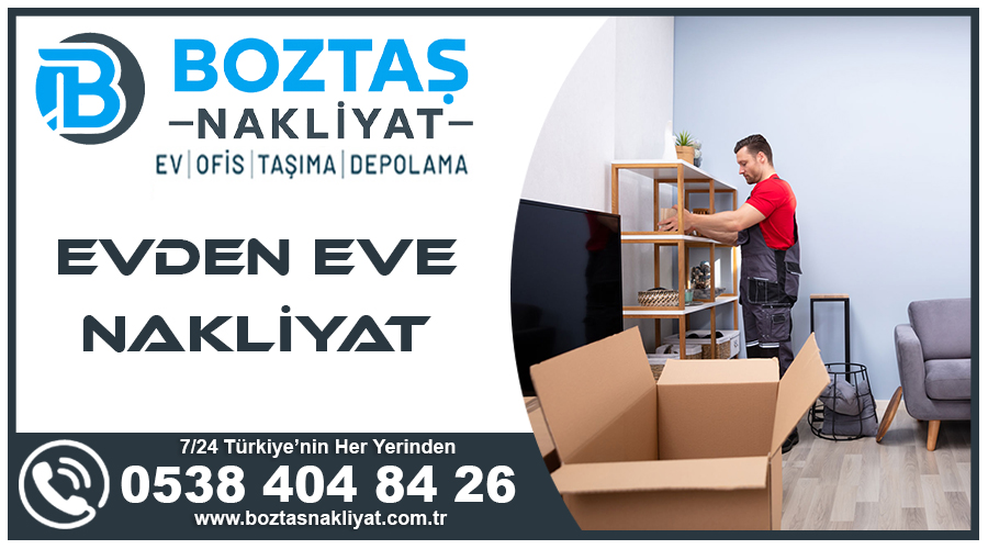 Evden eve nakliyat Boztaş güvenilir evden eve nakliyat firması
