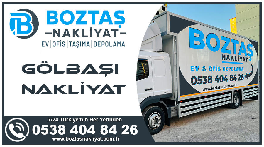 Gölbaşı nakliyat Ankara Gölbaşı evden eve nakliye firması Boztaş taşıma