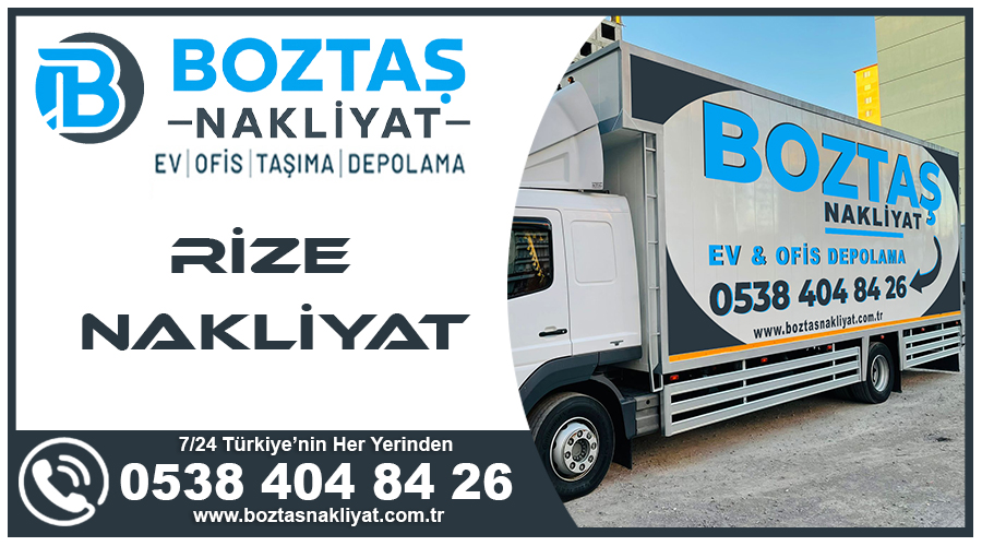 Rize nakliyat Rize evden eve nakliye firmasi Boztaş taşıma
