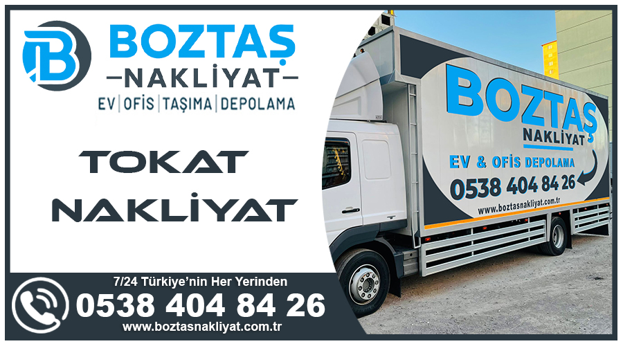 Tokat nakliyat Tokat evden eve nakliye firmasi Boztaş taşıma