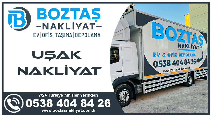Uşak nakliyat Uşak evden eve nakliye firmasi Boztaş taşıma